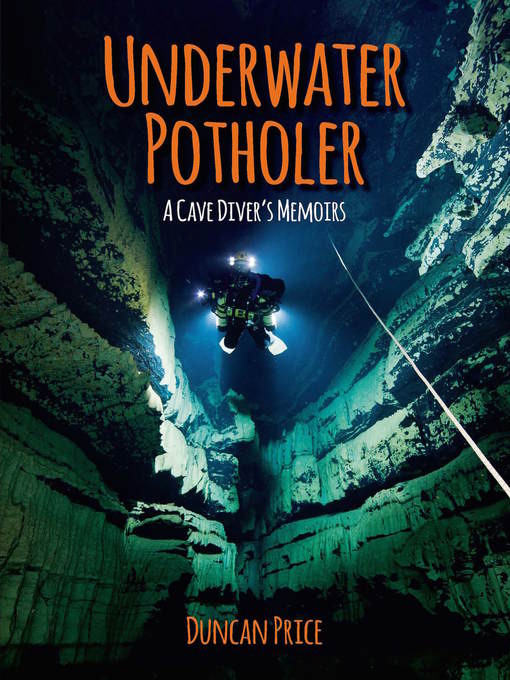 Title details for Underwater Potholer by Duncan Price - Available